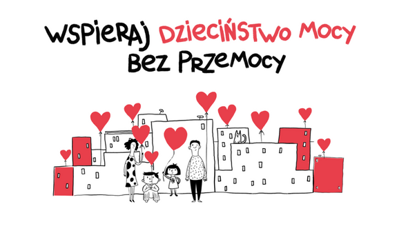 OGÓLNOPOLSKA KAMPANIA DZIECIŃSTWO BEZ PRZEMOCY